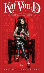 Tattoo Chronicles - Kat Von D (ISBN: 9780061953361)