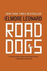 Road Dogs (ISBN: 9780061985706)