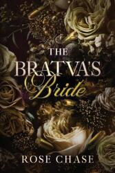 The Bratva's Bride - Rose Chase (ISBN: 9781962649018)