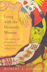 Lying with the Heavenly Woman (ISBN: 9780062510662)