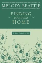 Finding Your Way Home - Melody Beattie (ISBN: 9780062511188)