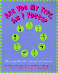 Are You My Type, Am I Yours? - Renee Baron, Elizabeth Wagele (ISBN: 9780062512482)