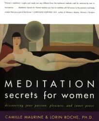 Meditation Secrets for Women: Discovering Your Passion Pleasure and Inner Peace (ISBN: 9780062516978)