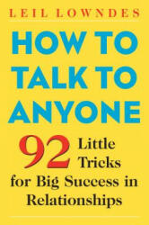 How to Talk to Anyone - Leil Lowndes (ISBN: 9780071418584)