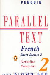 Parallel Text: French Short Stories - Simon Lee (ISBN: 9780140034141)