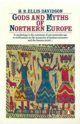 Gods and Myths of Northern Europe - Hilda Ellis Davidson (ISBN: 9780140136272)