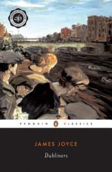 Dubliners - James Joyce (ISBN: 9780140186475)