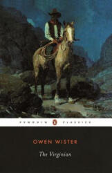 Virginian - Owen Wister (ISBN: 9780140390650)