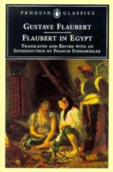 Flaubert in Egypt - Gustave Flaubert (ISBN: 9780140435825)