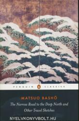 Narrow Road to the Deep North and Other Travel Sketches - Matsuo Basho (ISBN: 9780140441857)