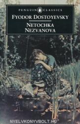 Netochka Nezvanova - Fyodor Dostoevsky (ISBN: 9780140444551)