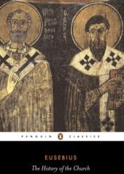 The History of the Church from Christ to Constantine (ISBN: 9780140445350)