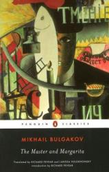The Master and Margarita - Mikhail Afanasevich Bulgakov, Richard Pevear, Larissa Volokhonsky (ISBN: 9780141180144)