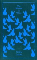 The Woman in White. Die Frau in Weiß, englische Ausgabe (ISBN: 9780141192420)