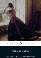 The Mayor of Casterbridge (ISBN: 9780141439785)