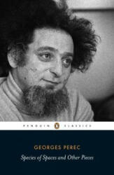 Species of Spaces and Other Pieces - Georges Perec (ISBN: 9780141442242)