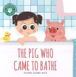 The Pig Who Came to Bathe (ISBN: 9789356073920)