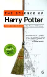 The Science of Harry Potter - Roger Highfield (ISBN: 9780142003558)