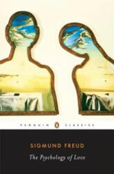 The Psychology of Love - Sigmund Freud, Shaun Whiteside, Jeri Johnson (ISBN: 9780142437469)