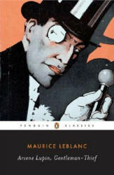 Arsene Lupin, Gentleman-Thief (ISBN: 9780143104865)
