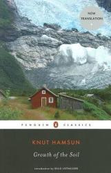 Growth of the Soil - Knut Hamsun (ISBN: 9780143105107)