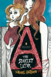 The Scarlet Letter: A Romance (ISBN: 9780143105442)