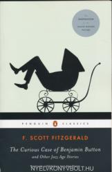 F. Scott Fitzgerald: The Curious Case of Benjamin Button and Other Jazz Age Stories (ISBN: 9780143105497)