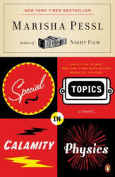 Special Topics in Calamity Physics - Marisha Pessl (ISBN: 9780143112129)