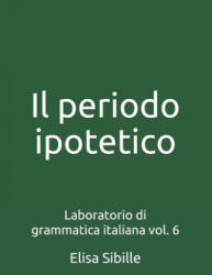 Laboratorio di grammatica italiana - Elisa Sibille (ISBN: 9781731225726)
