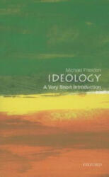 Ideology: A Very Short Introduction - Michael Freeden (ISBN: 9780192802811)