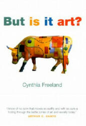 But Is It Art? - Cynthia Freeland (ISBN: 9780192853677)