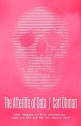 The Afterlife of Data (ISBN: 9780226828220)
