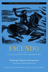 Facundo - Domingo Faustino Sarmiento (ISBN: 9780520239807)