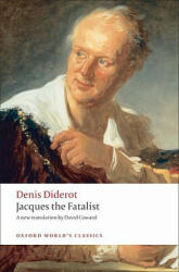 Jacques the Fatalist - Dennis Diderot (ISBN: 9780199537952)