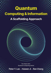 Quantum Computing and Information - Huiwen Ji, Ran Cheng (ISBN: 9781961880016)