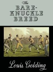 The Bare-Knuckle Breed (ISBN: 9781961301566)