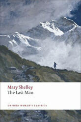 Last Man - Mary Shelley (ISBN: 9780199552351)