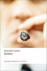 Babbitt - Sinclair Lewis (ISBN: 9780199567690)