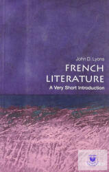 French Literature: A Very Short Introduction - John D Lyons (ISBN: 9780199568727)