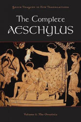 Complete Aeschylus - Aeschylus (ISBN: 9780199753635)