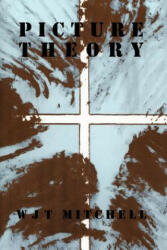 Picture Theory - itchell W. J. T (ISBN: 9780226532325)
