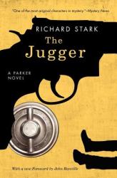 Richard Stark - Jugger - Richard Stark (ISBN: 9780226771021)
