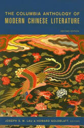 The Columbia Anthology of Modern Chinese Literature (ISBN: 9780231138413)