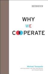 Why We Cooperate - Tomasello (ISBN: 9780262013598)