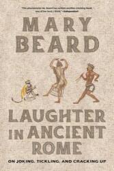 Laughter in Ancient Rome (ISBN: 9780520401495)