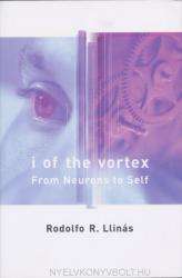 I of the Vortex - Rodolfo Llinas (ISBN: 9780262621632)