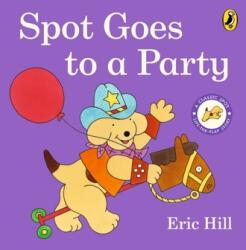 Spot Goes to a Party (ISBN: 9780241638835)
