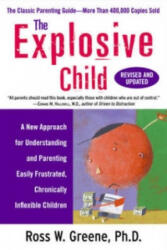 Explosive Child - Ross W Greene (ISBN: 9780061906190)