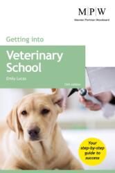 Getting into Veterinary School (ISBN: 9781911724100)