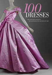 100 Dresses - Harold Koda (ISBN: 9780300166552)